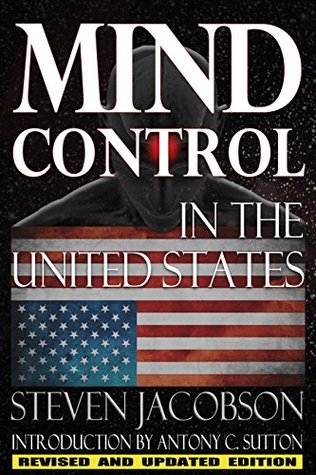 Mind Control In The United States (Kindle Edition)