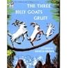 The Three Billy Goats Gruff by Peter Christen Asbjørnsen