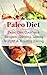 Paleo Diet: Paleo Diet Cook...