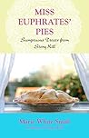Miss Euphrates' Pies