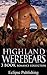 Highland Werebears by Sky Winters