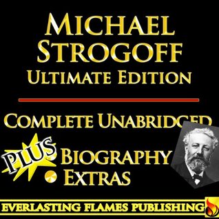 Michael Strogoff, or the Courier of the Czar