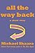 All the Way Back by Michael Shaara