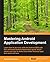 Mastering Android Application Development