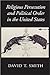 Religious Persecution and Political Order in the United States (Cambridge Studies in Social Theory, Religion and Politics)