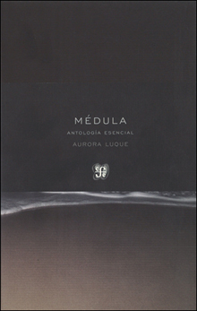 Médula - Antología Esencial