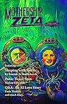 Mothership Zeta by Bonnie Jo Stufflebeam