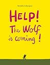 Help! The Wolf is coming! by Cédric Ramadier
