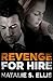 Revenge for Hire (For Hire,...