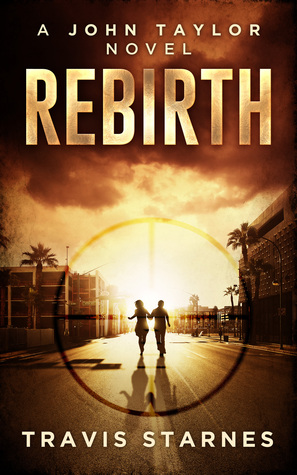 Rebirth (John Taylor, #1)