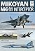 Mikoyan MiG-31: Interceptor (FlightCraft Book 8)