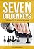7 Golden Keys To Successful Living