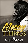 Messy Things