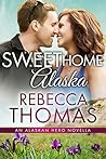 Sweet Home Alaska by Rebecca  Thomas
