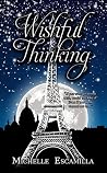 Wishful Thinking (Careful What You Wish For #2)