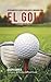 Entrenamiento de Resistencia Mental Innovador para el golf: El uso de la visualización para controlar el miedo, la ansiedad y los nervios (Spanish Edition)