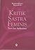 Kritik Sastra Feminis: Teori dan Aplikasinya