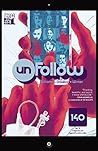 Unfollow (2015-2017) #1 by Rob Williams