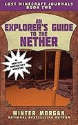 An Explorer's Guide to the Nether