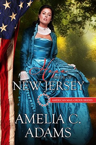 Hope: Bride of New Jersey (American Mail-Order Bride, #3)