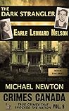 The Dark Strangler: Earle Leonard Nelson