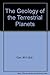 The Geology of the Terrestrial Planets