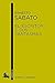 El escritor y sus fantasmas by Ernesto Sabato El escritor y sus fantasmas by Ernesto Sabato