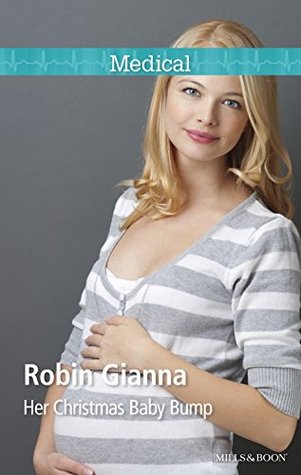 Her Christmas Baby Bump By Robin Gianna - 
