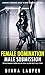Female Domination, Male Submission