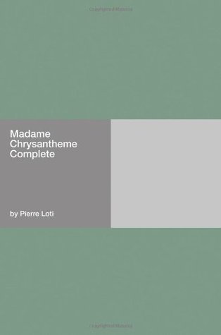 Madame Chrysantheme (Paperback)