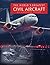 The World's Greatest Civil Aircraft: An Illustrated History