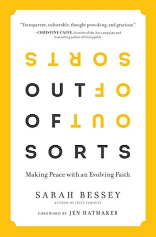 Out of Sorts: Making Peace with an Envolving Faith