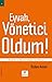 Eyvah, Yönetici Oldum! by Özden Aslan