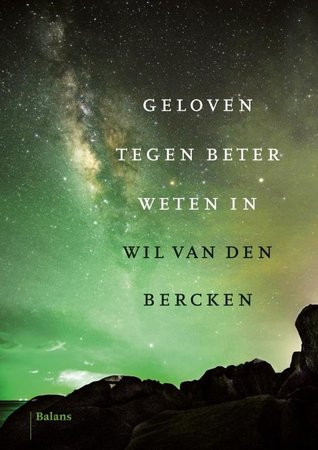Geloven tegen beter weten in (Hardcover)