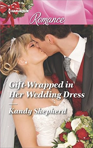 Gift-Wrapped in Her Wedding Dress: A Fake Engagement Christmas Contemporary Romance (Sydney Brides Book 1)