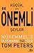 Küçük Ama Önemli Şeyler - Mükemmel'e Ulaşmanın 163 Yolu