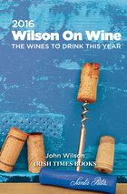 Wilson on Wine 2016: The Wines to Drink this Year
