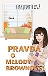 Pravda o Melody B...