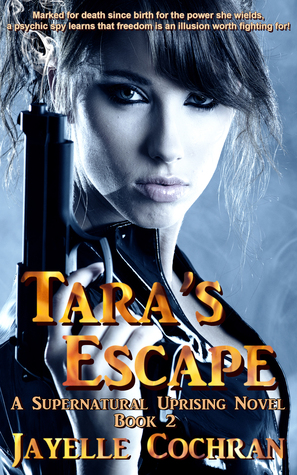 Tara's Escape (A Supernatural Uprising Novel, Book 2)