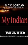 My Indian Maid