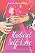 Radical Self-Love by Gala Darling