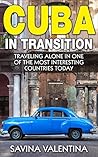 Cuba in Transition: Traveling Alone in One of the Most Interesting Countries Today