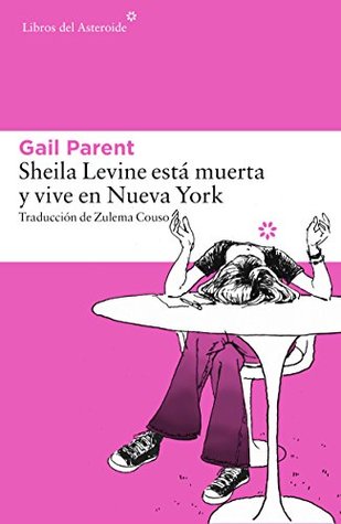 Portada de Sheila Levine está muerta y vive en Nueva York, de Gail Parent
