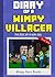 Diary of a Wimpy Villager: The Rise of a New Evil: An Unofficial Minecraft Short Story for Kids Age 9-12 (Minecraft Zombies, Monsters, Mob Battles) (Diary Wimpy Book 14)
