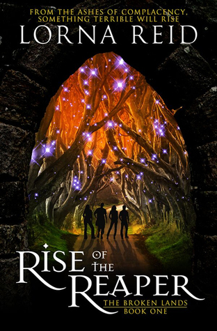 Rise of the Reaper (The Broken Lands #1)