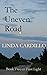 The Uneven Road (First Ligh...