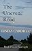 The Uneven Road (First Light, #2)