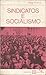 Sindicatos e Socialismo