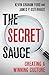 The Secret Sauce by Kevin Graham Ford