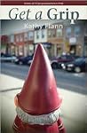 Get a Grip by Kathy Flann
